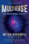 Multiverse (Our Paranormal Reality) by Mitch Horowitz, 9781722507404
