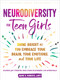 Neurodiversity for Teen Girls (Shine Bright as You Embrace Your Brain, Your Emotions, and Your Life) by Jamie D. Roberts, 9781648486234