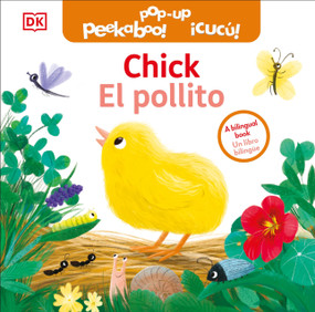 Bilingual Pop-Up Peekaboo! Chick / El pollito by DK, 9798217307517