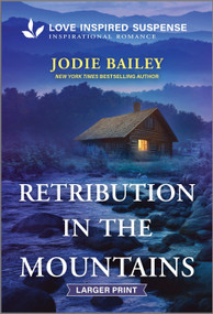 Retribution in the Mountains - 9781335906700 by Jodie Bailey, 9781335906700