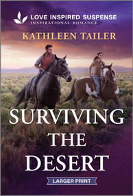 Surviving the Desert - 9781335906724 by Kathleen Tailer, 9781335906724