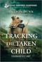 Tracking the Taken Child - 9781335957696 by Sharon Dunn, 9781335957696