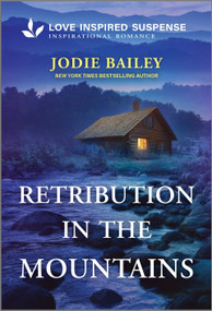 Retribution in the Mountains - 9781335957726 by Jodie Bailey, 9781335957726