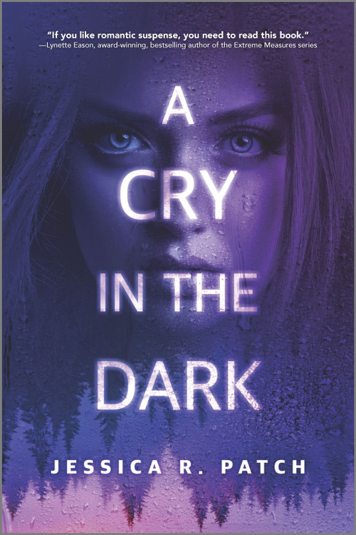 A Cry in the Dark by Jessica R. Patch, 9781335662576