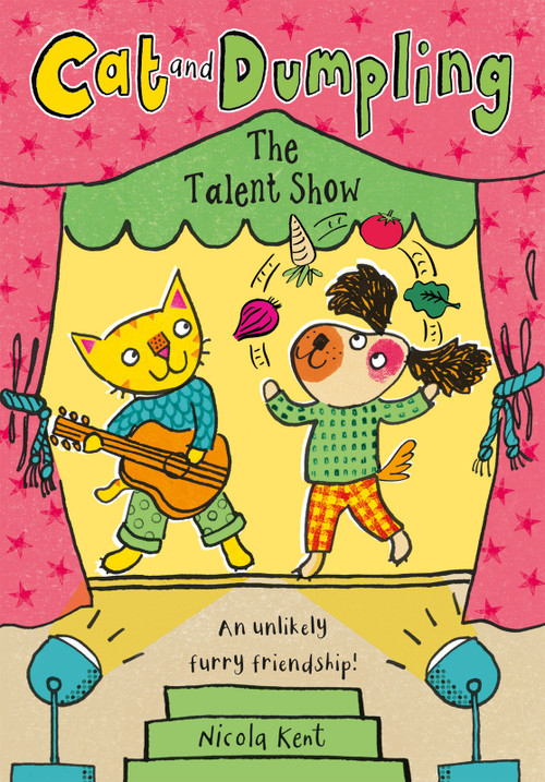 Cat and Dumpling: The Talent Show by Nicola Kent, 9781382062800