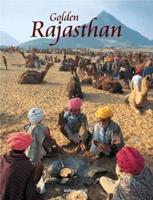 Golden Rajasthan by Kishore Singh, 9788172340605