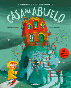 La misteriosa y sorprendente casa del abuelo / Grandpa's Mysterious and Surprising House (Spanish Edition) by Meritxell Martí, Xavier Salomó, 9788411580120