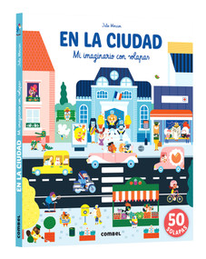 En la ciudad / In the city (Mi imaginario con solapas / My imagination with flaps) (Spanish Edition) by Julie Mercier, 9788411580991