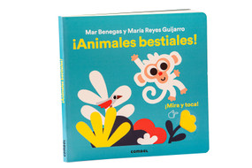 ¡Animales bestiales! / Beastly Animals! (Spanish Edition) by Mar Benegas, María Reyes Guijarro, 9788411581363