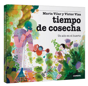 Tiempo de cosecha / Harvest Time (Un año en el huerto  / A Year in the Garden) (Spanish Edition) by Marta Vilar, 9788411581509