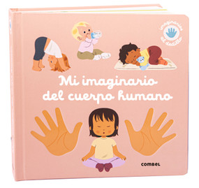 Mi imaginario del cuerpo humano / My Imagination of the Human Body (Spanish Edition) by Nathalie Ragondet, 9788411581981