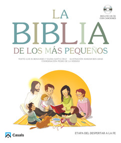 La Biblia de los más pequeños (Spanish Edition) by Luis M. Benavides, Elena Santa Cruz, Mariam Ben-Arab, Pedro de la Herrán, 9788421853252