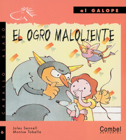 El ogro maloliente (Spanish Edition) by Josep Albanell, Montse Tobella, 9788478645664