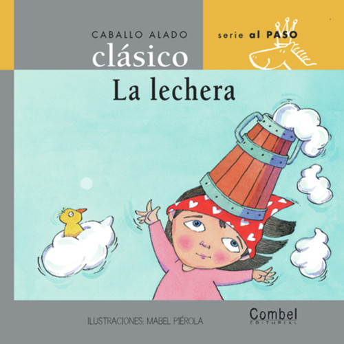 La lechera (Spanish Edition) by Combel Editorial, Mabel Póveda, 9788478648528