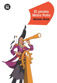 El pirata Mala Pata (Spanish Edition) by Miriam Haas, Ulrike Müller, 9788483430576
