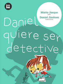 Daniel quiere ser detective (Spanish Edition) by Marta Jarque, Daniel Jiménez, 9788483430620