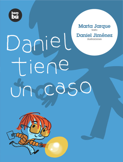 Daniel tiene un caso (Spanish Edition) by Marta Jarque, Daniel Jiménez, 9788483430637
