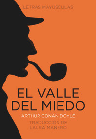 El valle del miedo (Spanish Edition) - 9788483430774 by Arthur Conan Doyle, Laura Manero, Fernando Vicente, 9788483430774