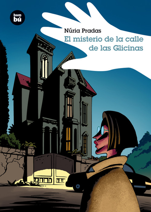 El misterio de la calle de las Glicinas (Spanish Edition) by Núria Pradas, 9788483431375