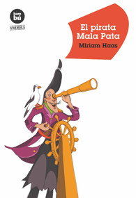 El pirata mala pata (Spanish Edition) - 9788483431443 by Miriam Haas, 9788483431443