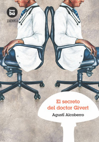 El secreto Dr Givert (Spanish Edition) by Agusti Alcoberro, 9788483431634