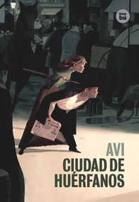 Ciudad de huérfanos (Spanish Edition) by Avi, Anna Cabeza, 9788483431733