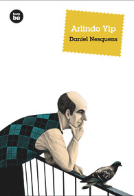 Arlindo Yip (Spanish Edition) by Daniel Nesquens, 9788483431993