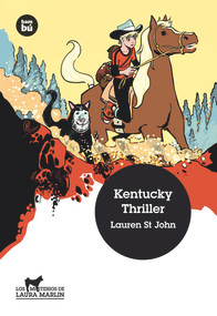 Kentucky Thriller (Spanish Edition) by Lauren St. John, David Dean, 9788483432716