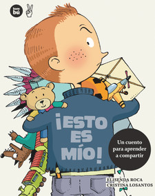 ¡Esto es mío! (Spanish Edition) by Elisenda Roca, Cristina Losantos, 9788483432877