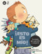 ¡Esto es mío! (Spanish Edition) by Elisenda Roca, Cristina Losantos, 9788483432877