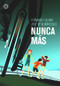 Nunca más (Spanish Edition) by Fernando Lalana, José Mª Almárcegui, 9788483432921