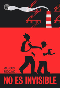 No es invisible (Spanish Edition) by Marcus Sedgwick, 9788483433096