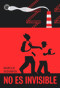 No es invisible (Spanish Edition) by Marcus Sedgwick, 9788483433096