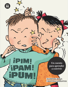 ¡Pim! ¡Pam! ¡Pum! (Spanish Edition) by Elisenda Roca, Cristina Losantos, 9788483433683