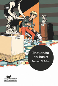 Encuentro en Rusia (Spanish Edition) by Lauren St. John, 9788483433706