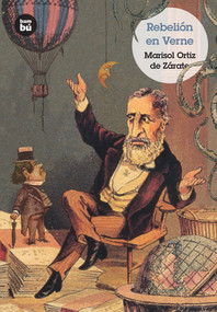 Rebelión en Verne (Spanish Edition) by Marisol Ortiz de Zárate, 9788483433713