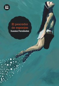 El pescador de esponjas (Spanish Edition) by Susana Fernández Gabaldón, 9788483433911