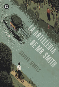 La artillería de Mr. Smith (Spanish Edition) by Damián Montes, 9788483434062