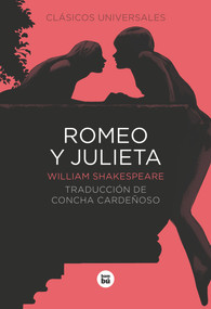 Romeo y Julieta (Spanish Edition) - 9788483434086 by William Shakespeare, Concha Cardeñoso, 9788483434086