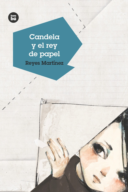 Candela y el rey de papel (Spanish Edition) by Reyes Martínez, Mercè López, 9788483434314