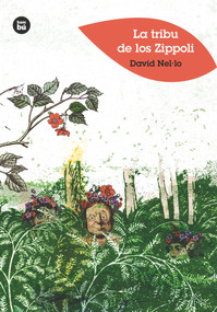 La Tribu de los Zippoli (Spanish Edition) by David Nel·lo, 9788483435113