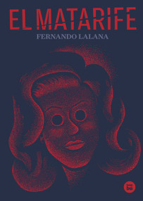 El Matarife (Spanish Edition) by Fernando Lalana, 9788483435137