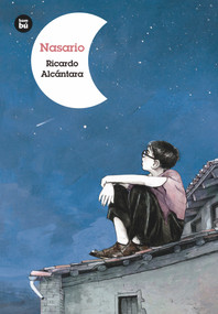 Nasario (Spanish Edition) by Ricardo Alcántara, 9788483435465
