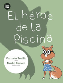 El héroe de la piscina (Spanish Edition) by Carmela Trujillo, 9788483435731