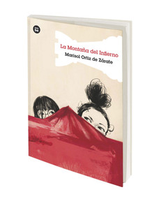 La montaña del infierno (Spanish Edition) by Marisol Ortiz de Zárate, 9788483437582