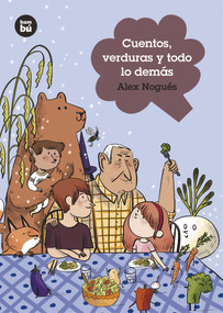 Cuentos, verduras y todo lo demás (Spanish Edition) by Alejandro Nogués, 9788483438060