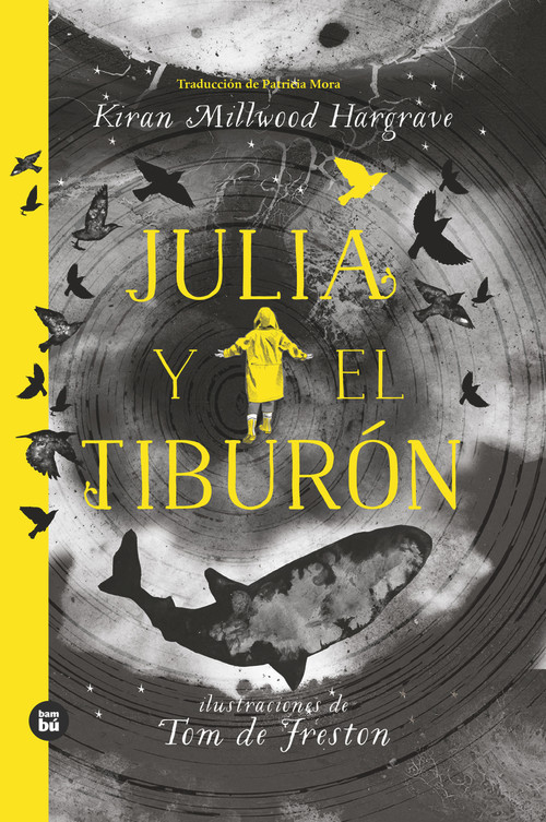 Julia y el tiburón (Spanish Edition) by Kiran Millwood, 9788483438220