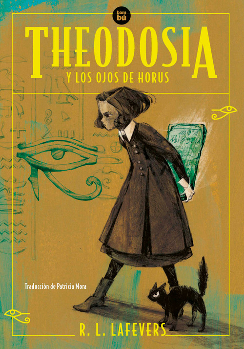 Theodosia y los ojos de Horus / Theodosia and the Eyes of Horus (Spanish Edition) by Robin L. Lafevers, 9788483439357