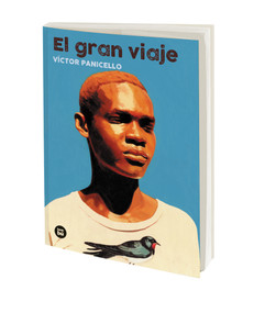 El gran viaje / The Great Journey (Spanish Edition) by Víctor Panicello, 9788483439722