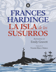 La Isla de los susurros / The Island of Whispers (Spanish Edition) by Frances Hardinge, 9788483439784